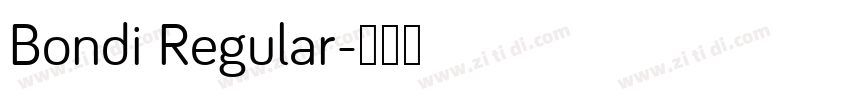 Bondi Regular字体转换